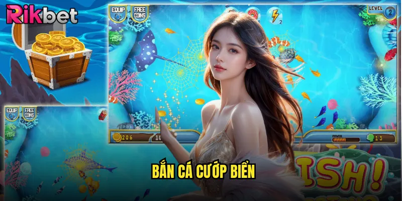 Bắn Cá Cướp Biển rikbet Cuộc Phiêu Lưu Đại Dương Đầy Kịch Tính 10 bắn cá cướp biển