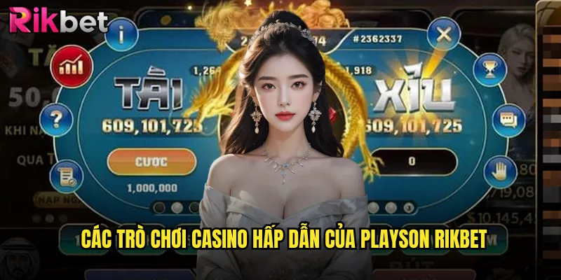Các Trò Chơi Casino Hấp Dẫn Của Playson rikbet